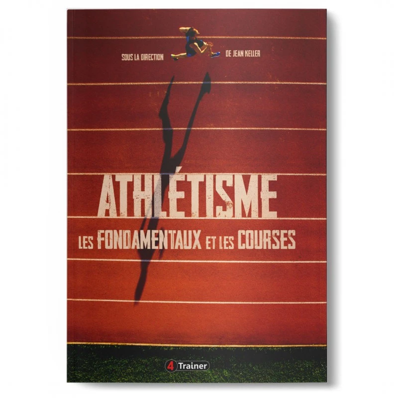 ATHLÉTISME - Les Fondamentaux Et Les Courses - 4TRAINER EDITIONS – Image 2