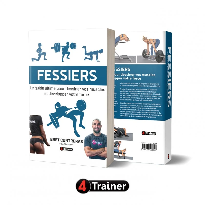 FESSIERS Le Guide Ultime Pour Dessiner Vos Muscles Et Développer Votre Force - 4TRAINER Editions – Image 4