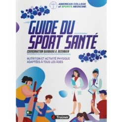 Guide Du Sport Santé - 4Trainer Editions