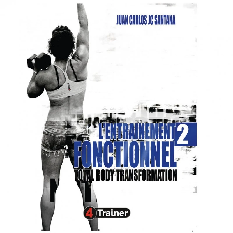 L'Entraînement Fonctionnel - Pack Tome 1 & Tome 2 - 4Trainer EDITIONS – Image 3