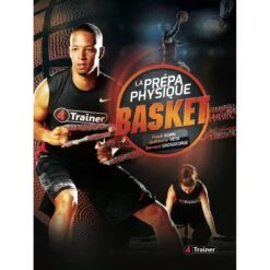 La Prépa Physique BASKET - 4TRAINER Editions